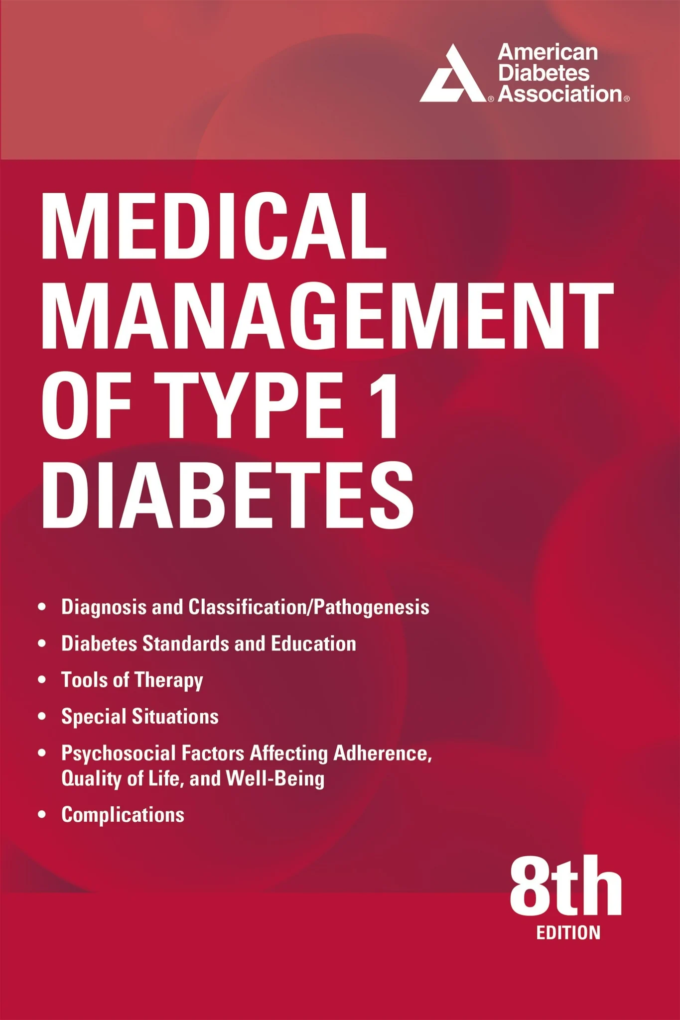Medical Management of Type 1 Diabetes, 8th Edition book cover.