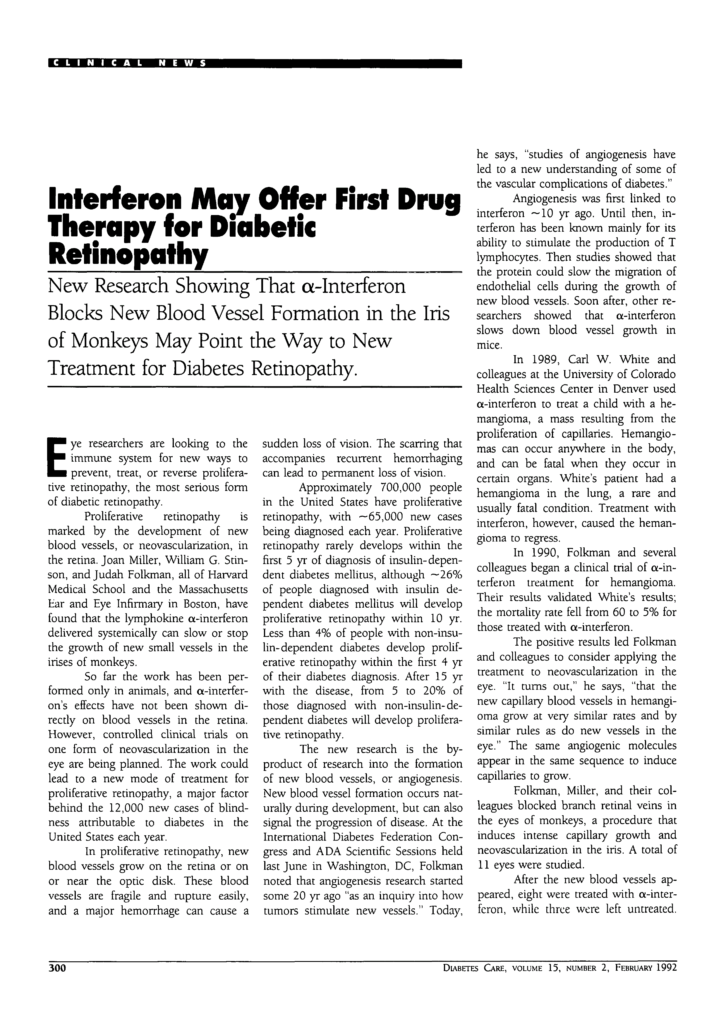 First page of Interferon May Offer First Drug Therapy for Diabetic Retinopathy: New Research Showing That α-Interferon Blocks New Blood Vessel Formation in the Iris of Monkeys May Point the Way to New Treatment for Diabetes Retinopathy