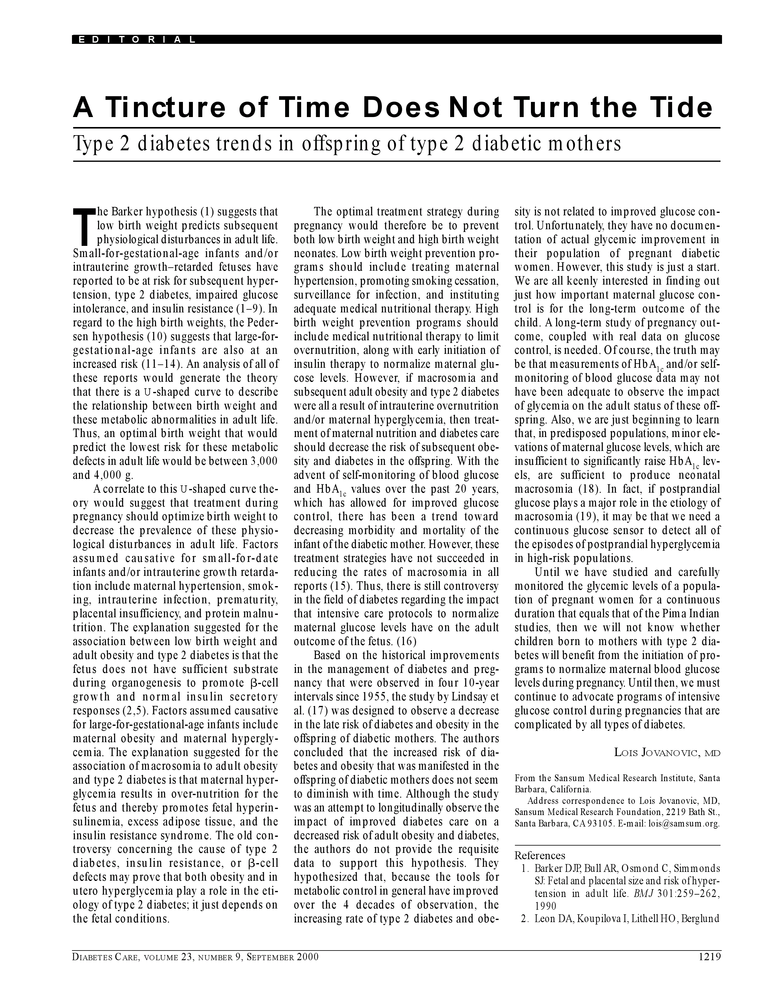 First page of A tincture of time does not turn the tide: type 2 diabetes trends in offspring of type 2 diabetic mothers.